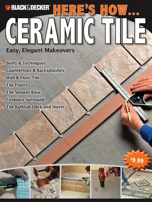 cover image of Black & Decker Here's How...Ceramic Tile
